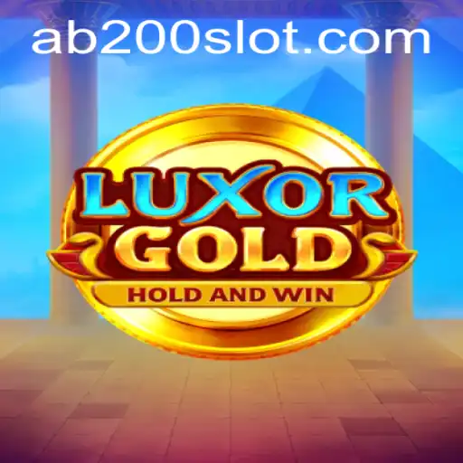 Discover the Thrilling World of LuxorGold: A Deep Dive into AB200 Slot