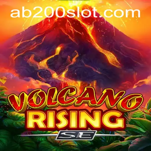 VolcanoRisingSE: A Journey into the Thrilling World of AB200 Slot