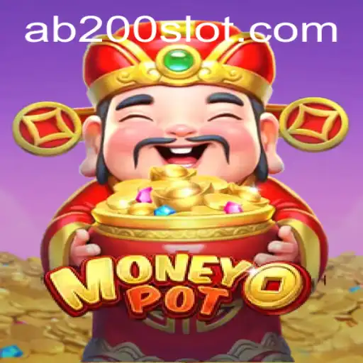 Discover the Thrill of MoneyPot with AB200 Slot